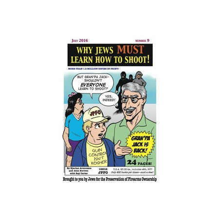 Booklet - Gran'pa Jack #9 - Why Jews MUST Learn How To Shoot!