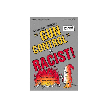 Booklet - Gran'pa Jack #4 - Gun Control is Racist