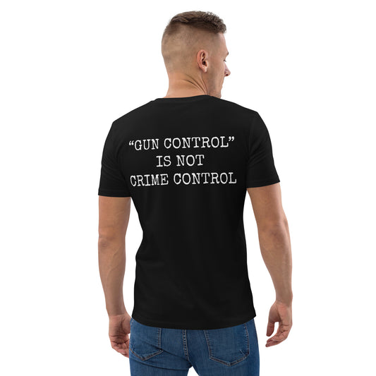 T-shirt - "Gun Control" is Not Crime Control